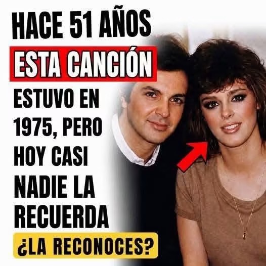 El inolvidable éxito de 1975 que marcó una época y hoy muchos han olvidado